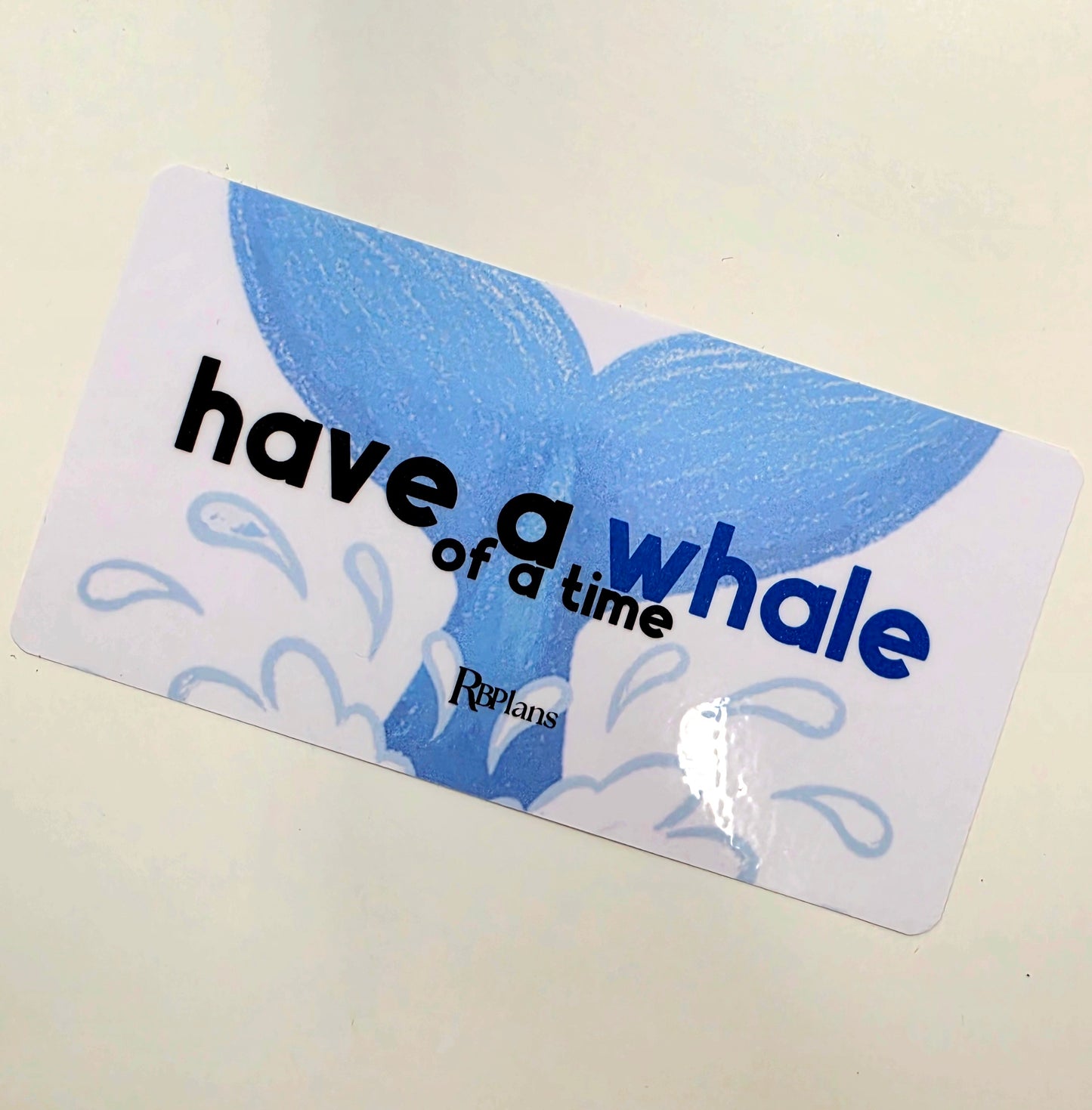 Have A Whale Of A Time