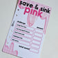 Save & Sink Pink Challenge Dashboard A6