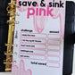 Save & Sink Pink Challenge Dashboard A6