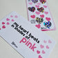My Heart Beats in Shades of Pink