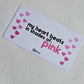 My Heart Beats in Shades of Pink