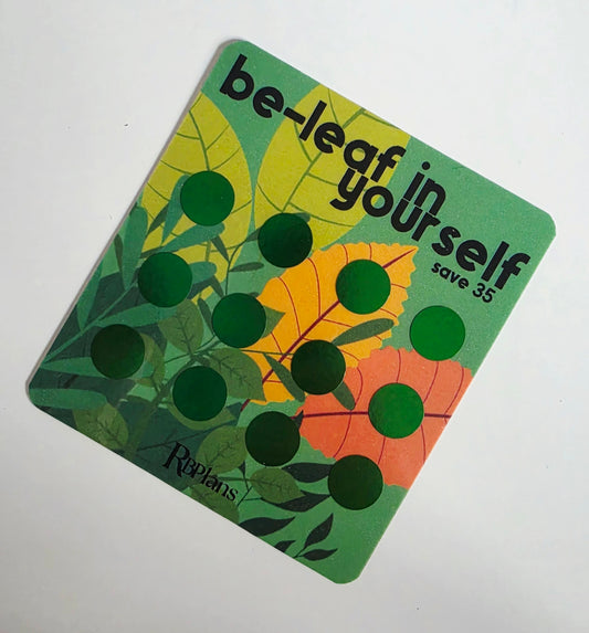 Be-Leaf In Yourself