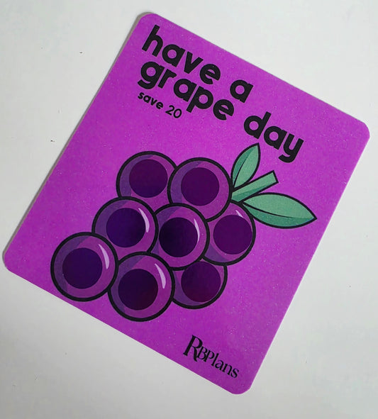 Have A Grape Day