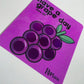 Have A Grape Day