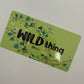 Wild Thing