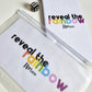 Reveal The Rainbow