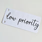 Low Priority Half Dashboard A6