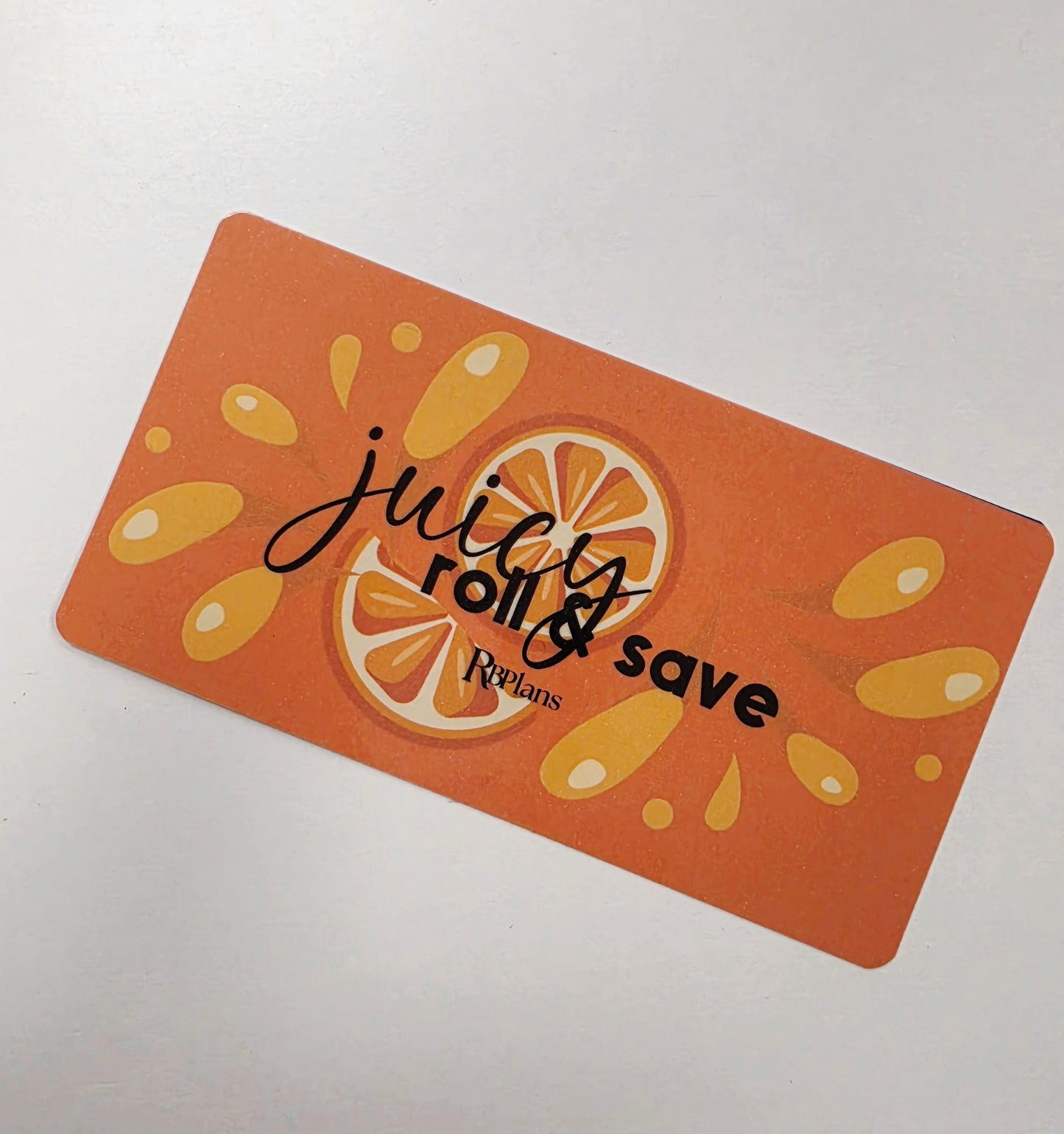 Juicy Roll & Save